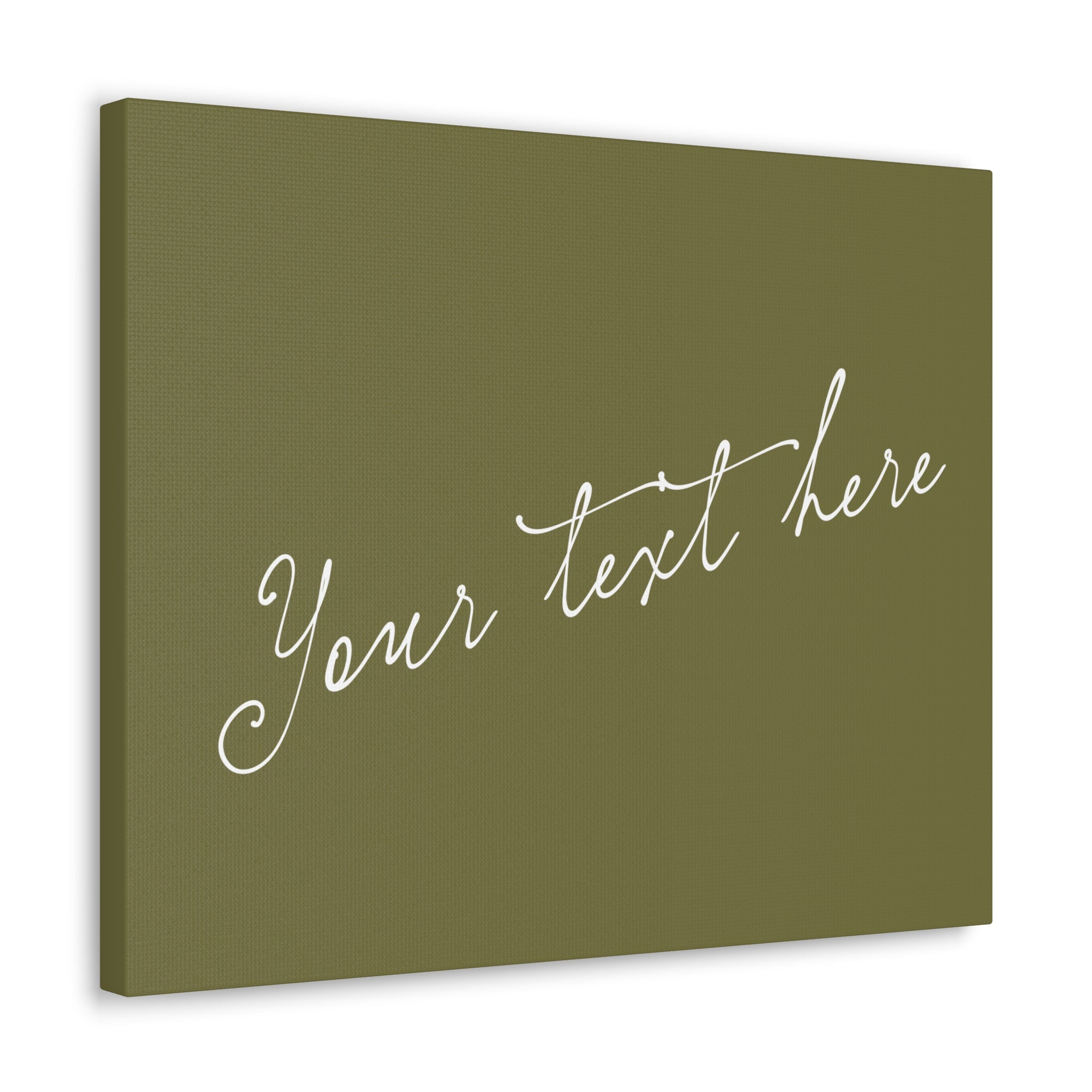 Custom Script Canvas Wall Art - Personalized Olive Green "Your text here" Print