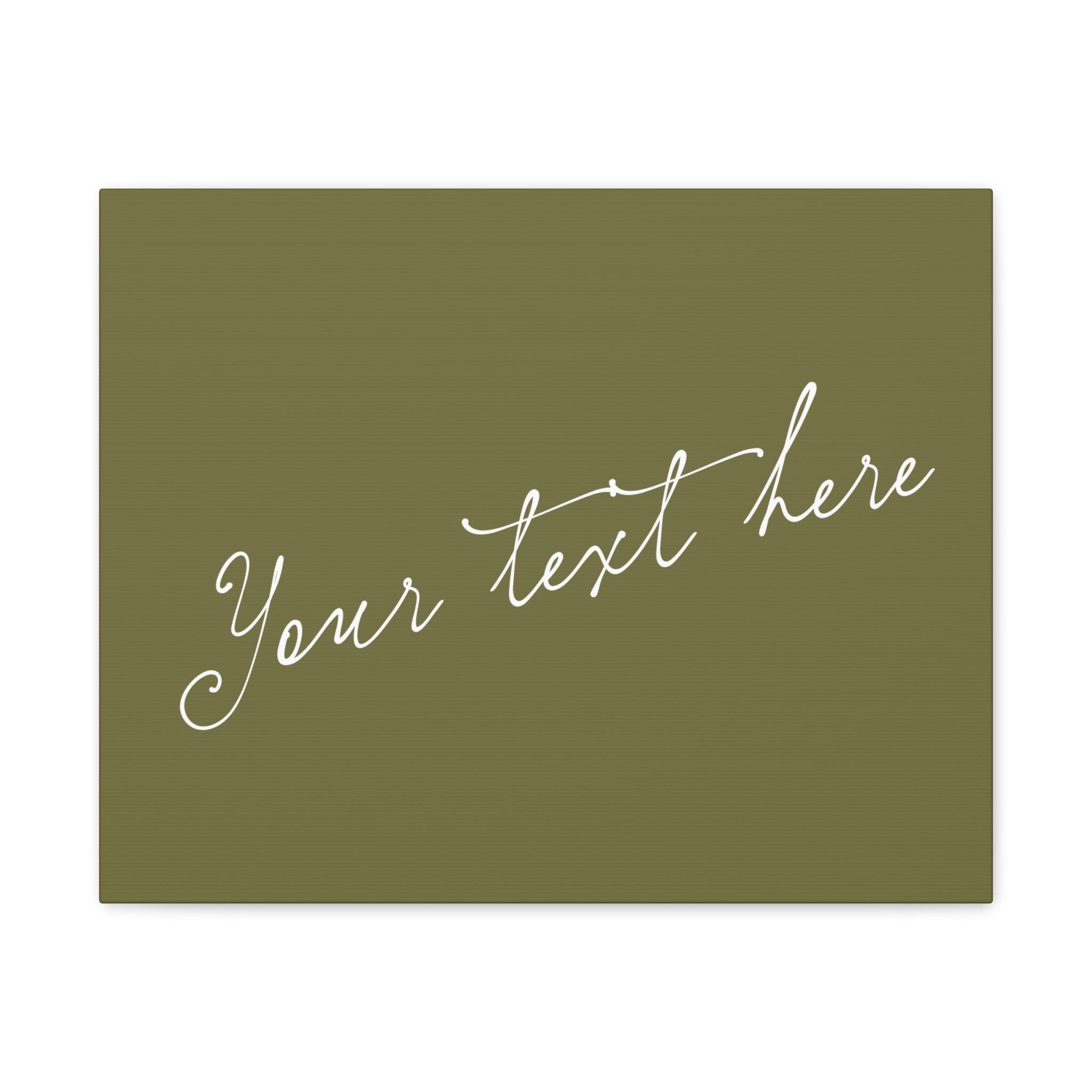 Custom Script Canvas Wall Art - Personalized Olive Green "Your text here" Print